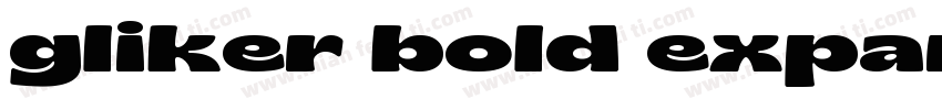 gliker bold expanded字体转换